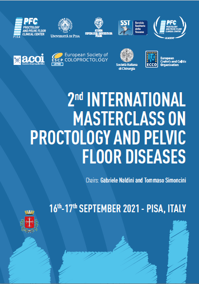 2nd INTERNATIONAL MASTERCLASS ON PROCTOLOGY AND PELVIC FLOOR DISEASES - 16/17 SEPTEMBER 2021 - PISA - ITALY